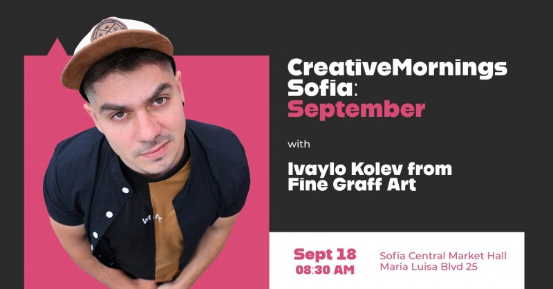 CreativeMornings Sofia с Ивайло Колев от Fine Graff Art